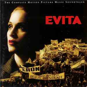 Andrew Lloyd Webber And Tim Rice - Evita (The Motion Picture Music Soundtrack)