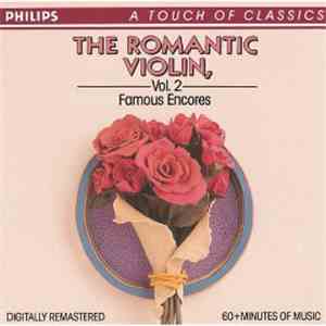 Arthur Grumiaux, István Hajdu - The Romantic Violin, Vol. 2, Famous Encores