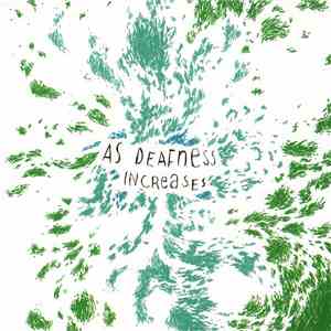 As Deafness Increases - As Deafness Increases