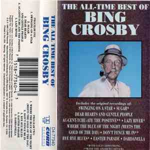 Bing Crosby - The All-Time Best Of Bing Crosby