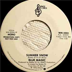 Blue Magic - Summer Snow