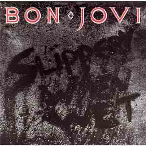 Bon Jovi - Slippery When Wet