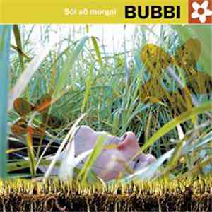 Bubbi - Sól Að Morgni