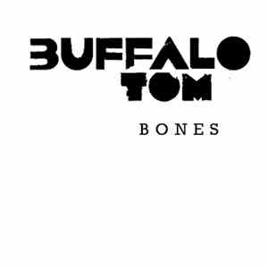 Buffalo Tom - Bones EP
