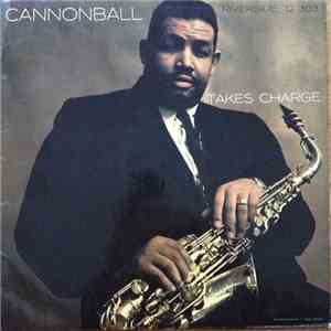 Cannonball Adderley Quartet - Cannonball Takes Charge