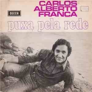 Carlos Alberto França - Puxa Pela Rede