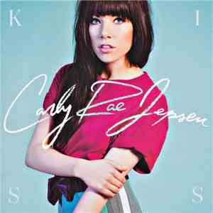 Carly Rae Jepsen - Kiss
