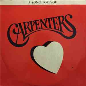 Carpenters - A Song For You