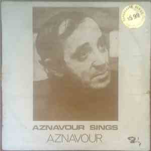 Charles Aznavour - Aznavour Sings Aznavour