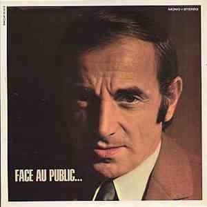 Charles Aznavour - Face Au Public...