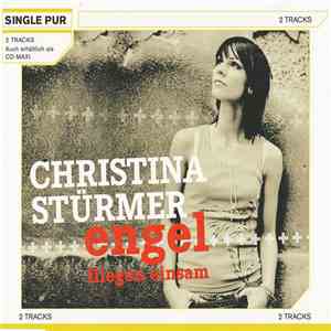 Christina Stürmer - Engel Fliegen Einsam