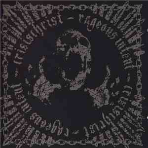 Crisischrist / Rageous Intent - MMXII Split
