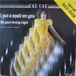 Dee Dee  - I Put A Spell On You