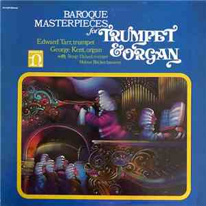 Edward Tarr, George Kent  With Bengt Eklund, Helmut Böcker - Baroque Masterpieces For Trumpet & Organ
