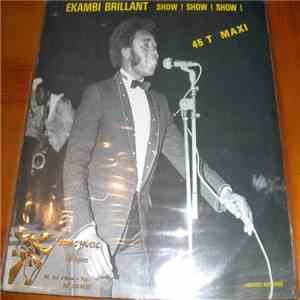 Ekambi Brillant - Show! Show! Show!