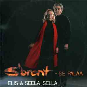 Elis Sella & Seela Sella , Jani Uhlenius - S'brent - Se Palaa