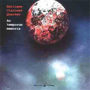 Emiliano Clarinet Quartet - Ac Temporum Memoria