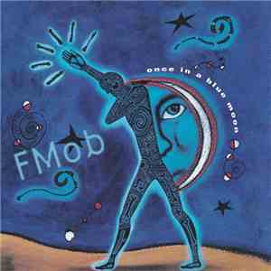 F - Mob - Once In A Blue Moon