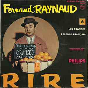 Fernand Raynaud - 6 - Les Oranges / Restons Français