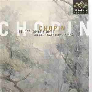 Gavrilov, Chopin - Etudes, Op. 10 & Op. 25