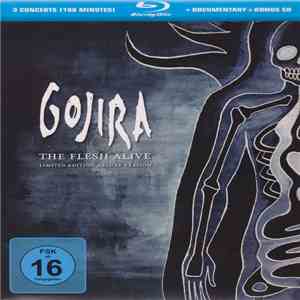 Gojira  - The Flesh Alive