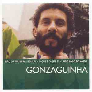 Gonzaguinha - The Essential Gonzaguinha