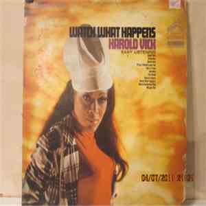 Harold Vick - Watch What Happens