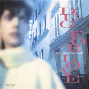 Ian McCulloch - Dug For Love