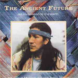 Inti César Malásquez and Philip Martin - The Ancient Future