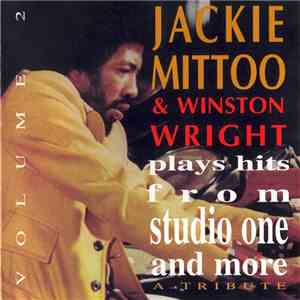 Jackie Mittoo & Winston Wright - Plays Hits From Studio One And More Volume ...