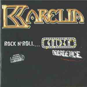 Karelia - Golden Decadence