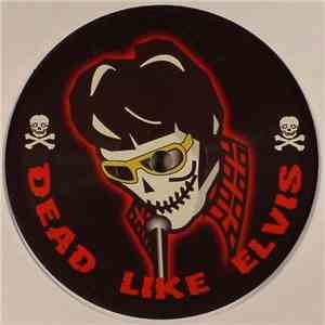 Lukes Anger - Dead Like Elvis