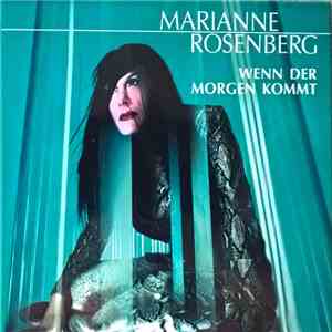 Marianne Rosenberg - Wenn Der Morgen Kommt