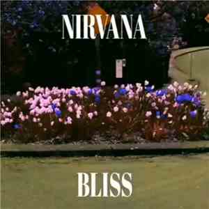 Nirvana - Bliss