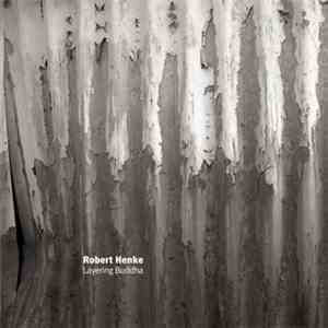 Robert Henke - Layering Buddha