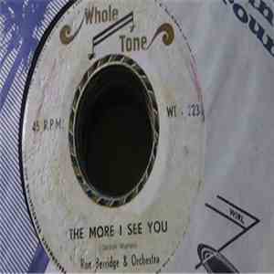 Ron Berridge & Orchestra - The More I See You