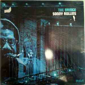 Sonny Rollins - The Bridge
