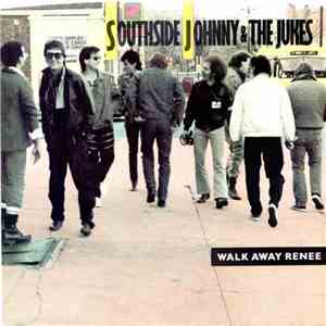 Southside Johnny & The Jukes - Walk Away Renee