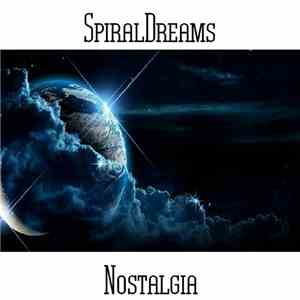 SpiralDreams - Nostalgia