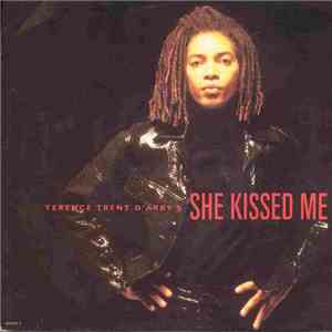 Terence Trent D'Arby's - She Kissed Me