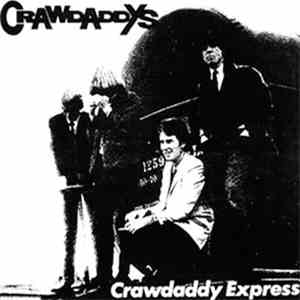 The Crawdaddys - Crawdaddy Express