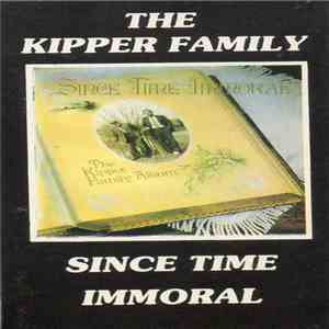The Kipper Family - Since Time Immoral