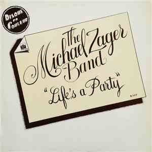 The Michael Zager Band - Life's A Party