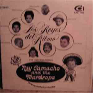 The Ray Camacho And The Teardrops - Los Reyes Del Ritmo