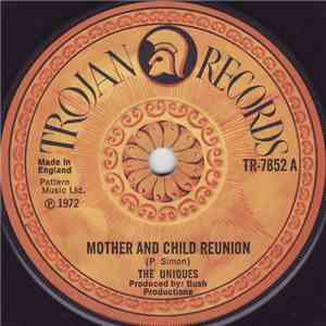 The Uniques - Mother And Child Reunion / Corner Hop