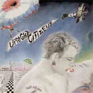 Upright Citizens - Kiss Me Now