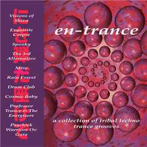 Various - En-trance (A Collection Of Tribal Techno Trance Grooves)