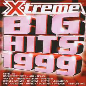 Various - X-treme Big Hits 1999