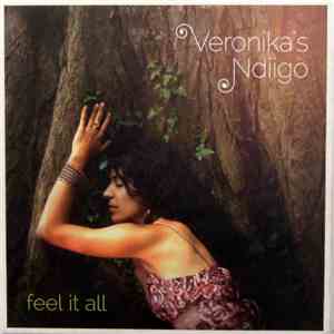 Veronika's Ndiigo - Feel It All