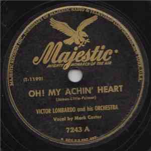 Victor Lombardo And His Orchestra - Oh! My Achin’ Heart / Come To The Mardi ...